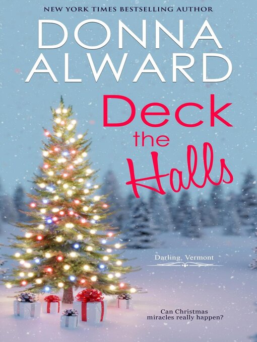 Title details for Deck the Halls by Donna Alward - Available